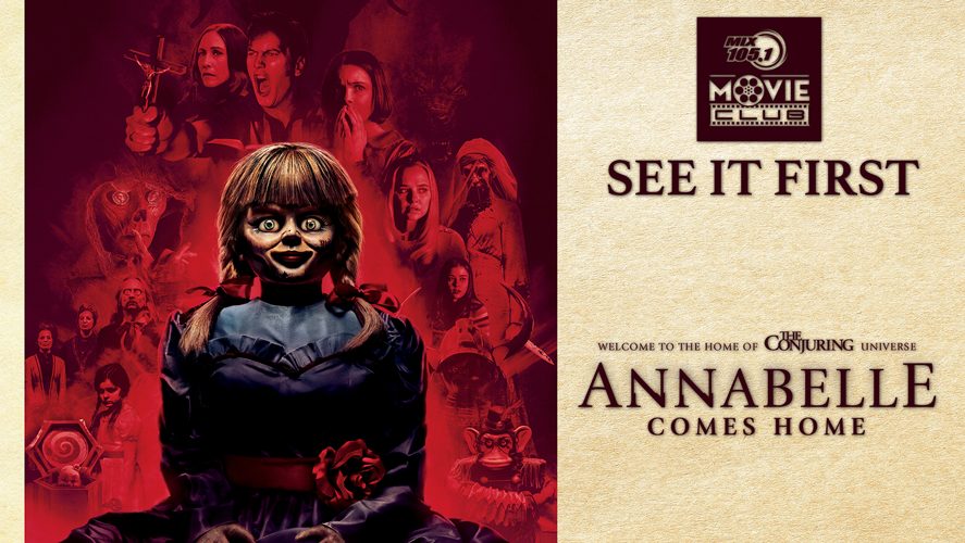 See Annabelle Comes Home before anyone else with Mix 105.1 Movie Club